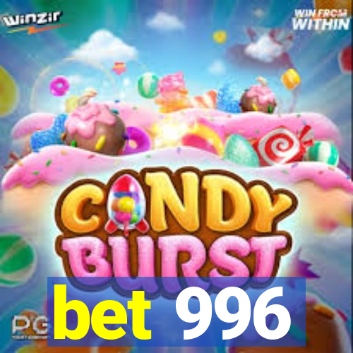 bet 996